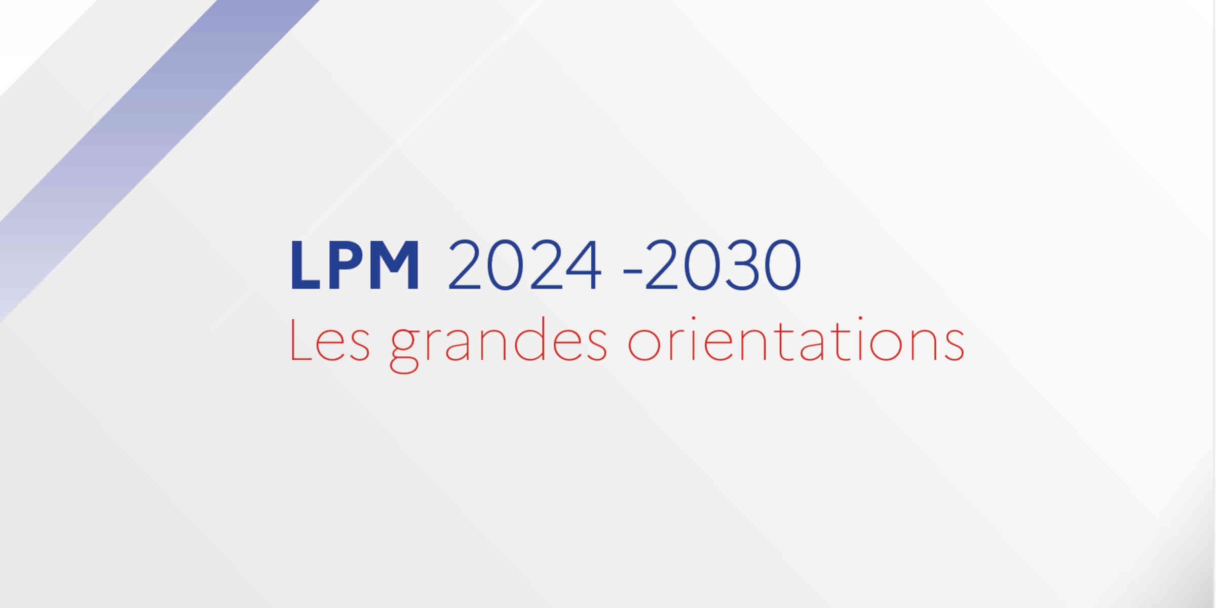 La France renforce à nouveau sa loi de programmation militaire